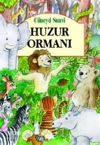 Huzur Ormanı | benlikitap.com