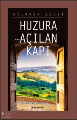 Huzura Açılan Kapı | benlikitap.com