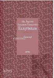 Hz. Aişe'nin Sahabeye Yönelttiği Eleştiriler