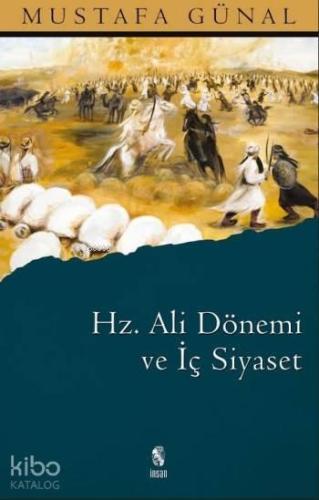 Hz. Ali Dönemi ve İç Siyaset