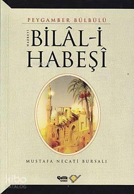 Hz. Bilal-i Habeşi | benlikitap.com