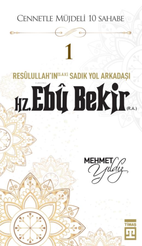 Hz. Ebu Bekir (R.A.) | benlikitap.com