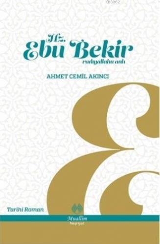 Hz. Ebu Bekir | benlikitap.com