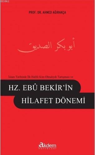 Hz. Ebubekir'in Hilafet Dönemi | benlikitap.com