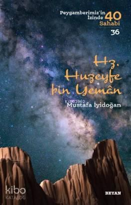 Hz. Huzeyfe Bin Yaman | benlikitap.com