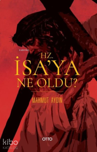 Hz. İsa'ya Ne Oldu?
