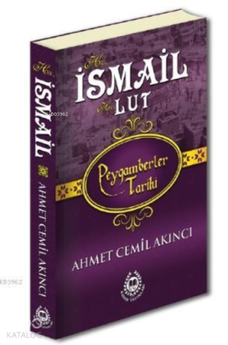 Hz. İsmail; Peygamberler Tarihi