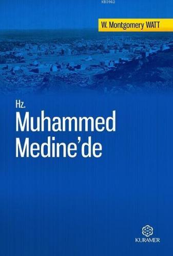 Hz. Muhammed Medine'de | benlikitap.com