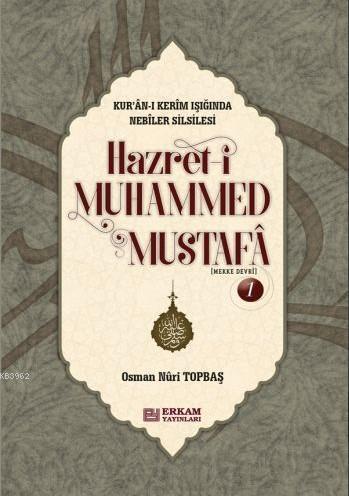 Hz. Muhammed Mustafa 1 (Mekke Devri) - (Ciltli) | benlikitap.com