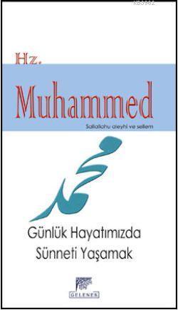 Hz. Muhammed (s.a.v.) | benlikitap.com
