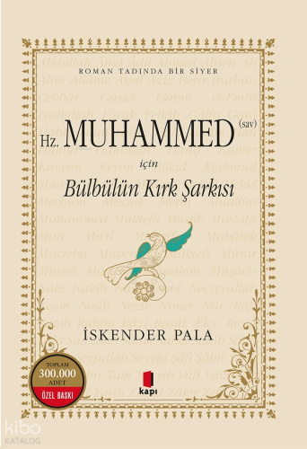 Hz. Muhammed (Sav) için Bülbülün Kırk Şarkısı | benlikitap.com