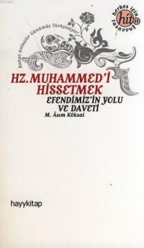 Hz. Muhammed'i Hissetmek | benlikitap.com