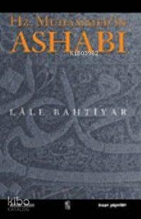 Hz. Muhammed'in Ashabı; O'nun Risaletine Şehadet Edenler Üzerine Denemeler