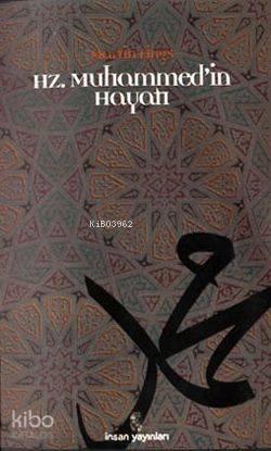 Hz. Muhammed'in Hayatı | benlikitap.com