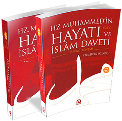 Hz. Muhammed'in (sav.) Hayatı ve İslâm Daveti (Karton Kapak, 2 Cilt) |