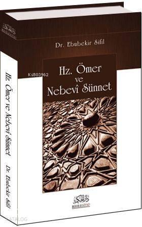 Hz. Ömer ve Nebevi Sünnet | benlikitap.com