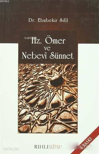 Hz. Ömer ve Nebevi Sünnet | benlikitap.com
