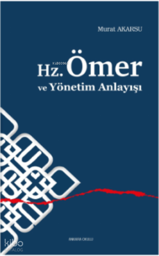 Hz.Ömer ve Yönetim Anlayışı | benlikitap.com