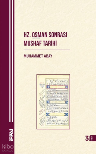Hz. Osman Sonrası Mushaf Tarihi