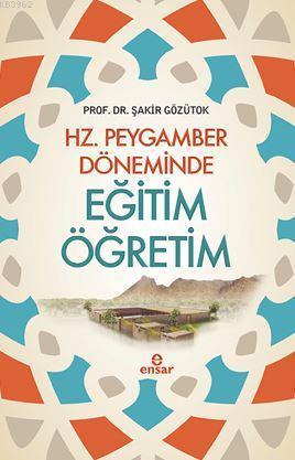 Hz. Peygamber Döneminde Eğitim Öğretim | benlikitap.com