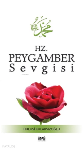 Hz. Peygamber Sevgisi