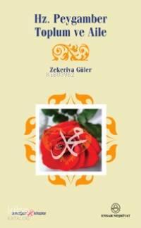 Hz. Peygamber Toplum ve Aile