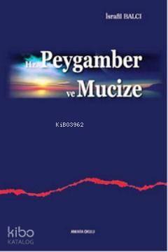 Hz. Peygamber ve Mucize | benlikitap.com