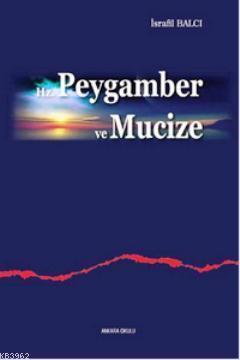Hz. Peygamber ve Mucize | benlikitap.com