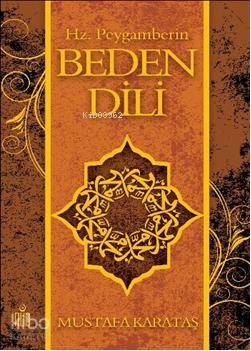 Hz. Peygamberin Beden Dili (Ciltli) | benlikitap.com