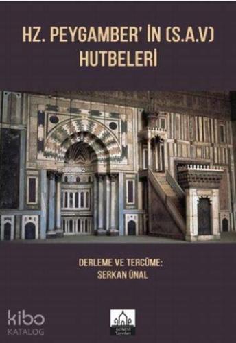 Hz. Peygamber'in (S.A.V) Hutbeleri | benlikitap.com