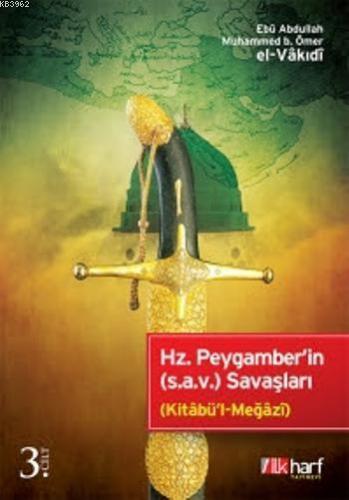 Hz. Peygamber'in (s.a.v.) Savaşları - 3. Cilt | benlikitap.com