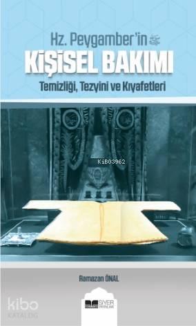 Hz. Peygamber'in (sas) Kişisel Bakımı | benlikitap.com