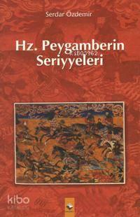 Hz. Peygamberin Seriyyeleri | benlikitap.com