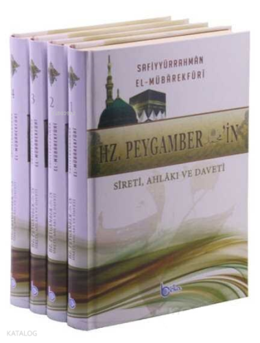 Hz. Peygamberin Sireti Ahlakı ve Daveti (4 Cilt-Takım)