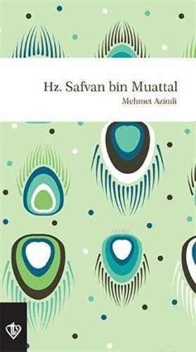 Hz. Safvan Bin Muattal | benlikitap.com