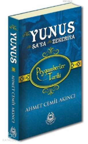 Hz. Yunus; Peygamberler Tarihi