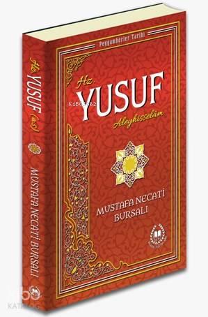 Hz. Yusuf; Peygamberler Tarihi