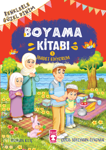 İbadet Ediyorum - Renklerle Güzel Dinim Boyama Kitabı 3 | benlikitap.c