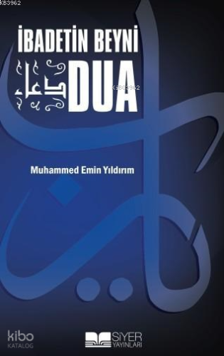 İbadetin Beyni Dua | benlikitap.com