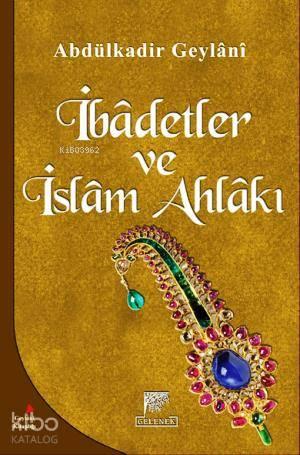 İbadetler Ve İslam Ahlakı