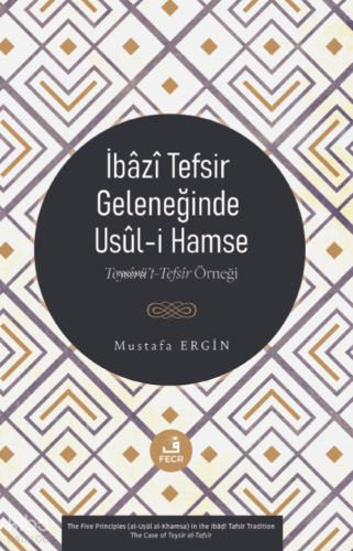 İbâzî Tefsir Geleneğinde Usûl-i Hamse | benlikitap.com