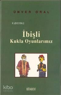 İbişli Kukla Oyunlarımız | benlikitap.com