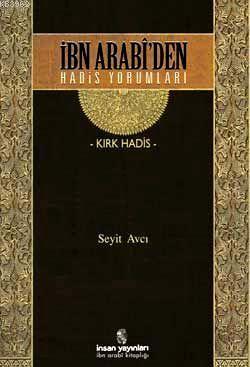 İbn Arabi'den Hadis Yorumları | benlikitap.com