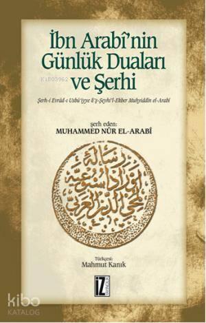 İbn Arabi'nin Günlük Duaları ve Şerhi