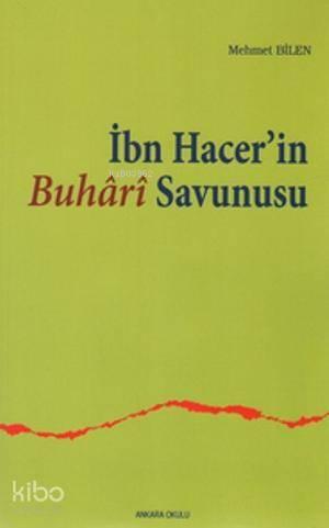 İbn Hacer'in Buhari Savunusu