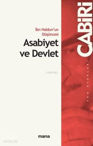 İbn Haldun'un Düşüncesi Asabiyet ve Devlet | benlikitap.com