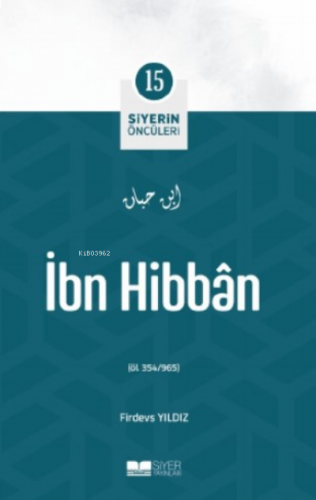 İbn Hibban;Siyer'in Öncüleri | benlikitap.com