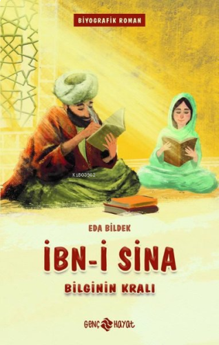 İbn-i Sina-Bilginin Kralı | benlikitap.com