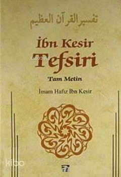İbn Kesir Tefsiri 10. Cilt; Tam Metin | benlikitap.com
