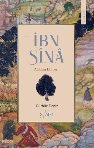 İbn Sina;Ahlâkın Elifbesi | benlikitap.com